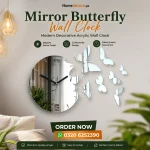 Mirror Butterfly Wall Clock Pakistan –Decorative Acrylic Clock